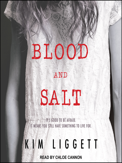 Title details for Blood and Salt by Kim Liggett - Available